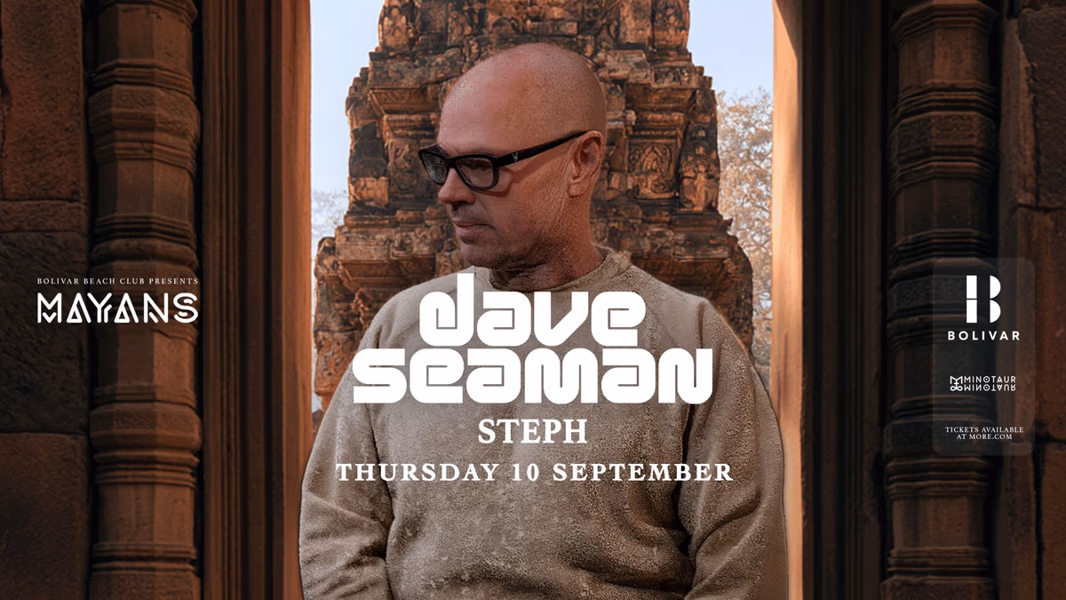 Mayans w/ Dave Seaman