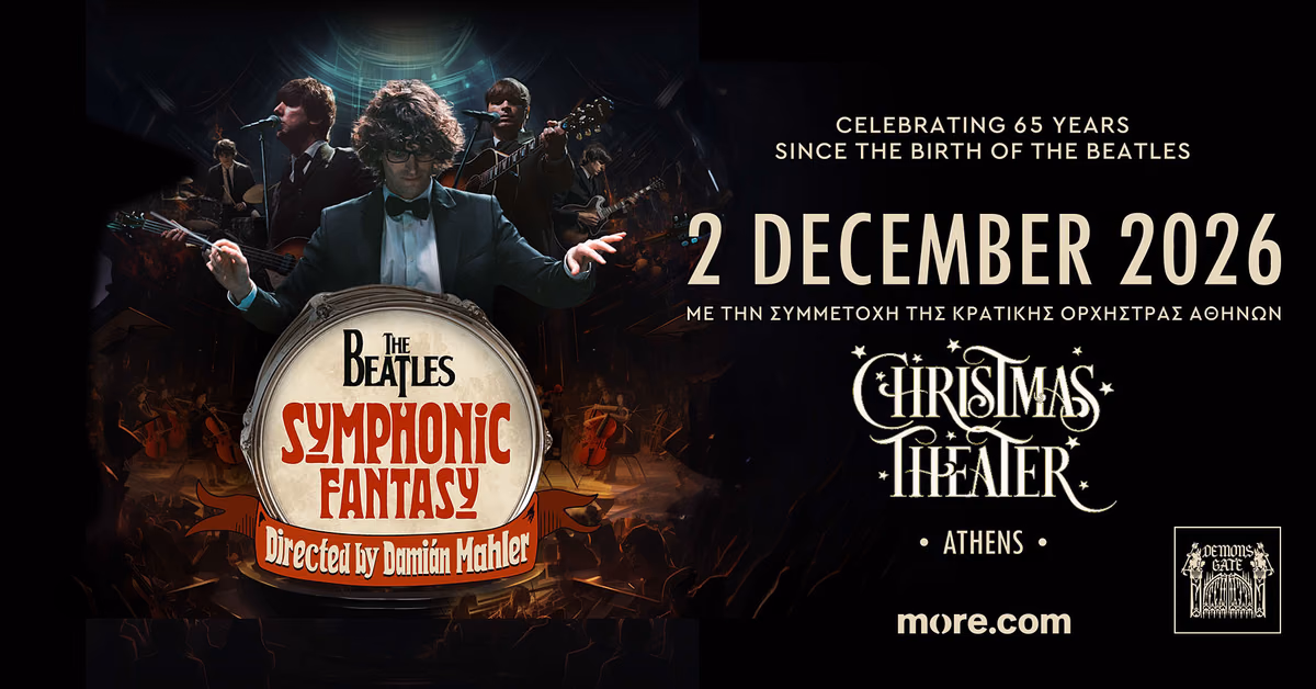 The Beatles Symphonic Fantasy με την Κρατική Ορχήστρα Αθηνών