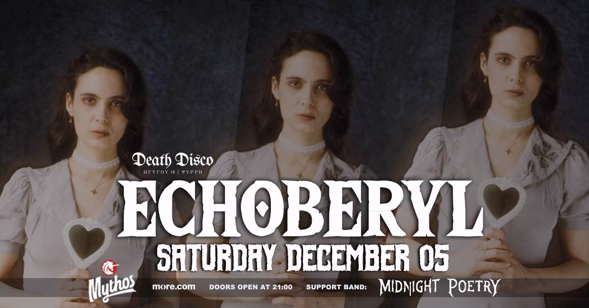 Echoberyl (FR) Live in Athens