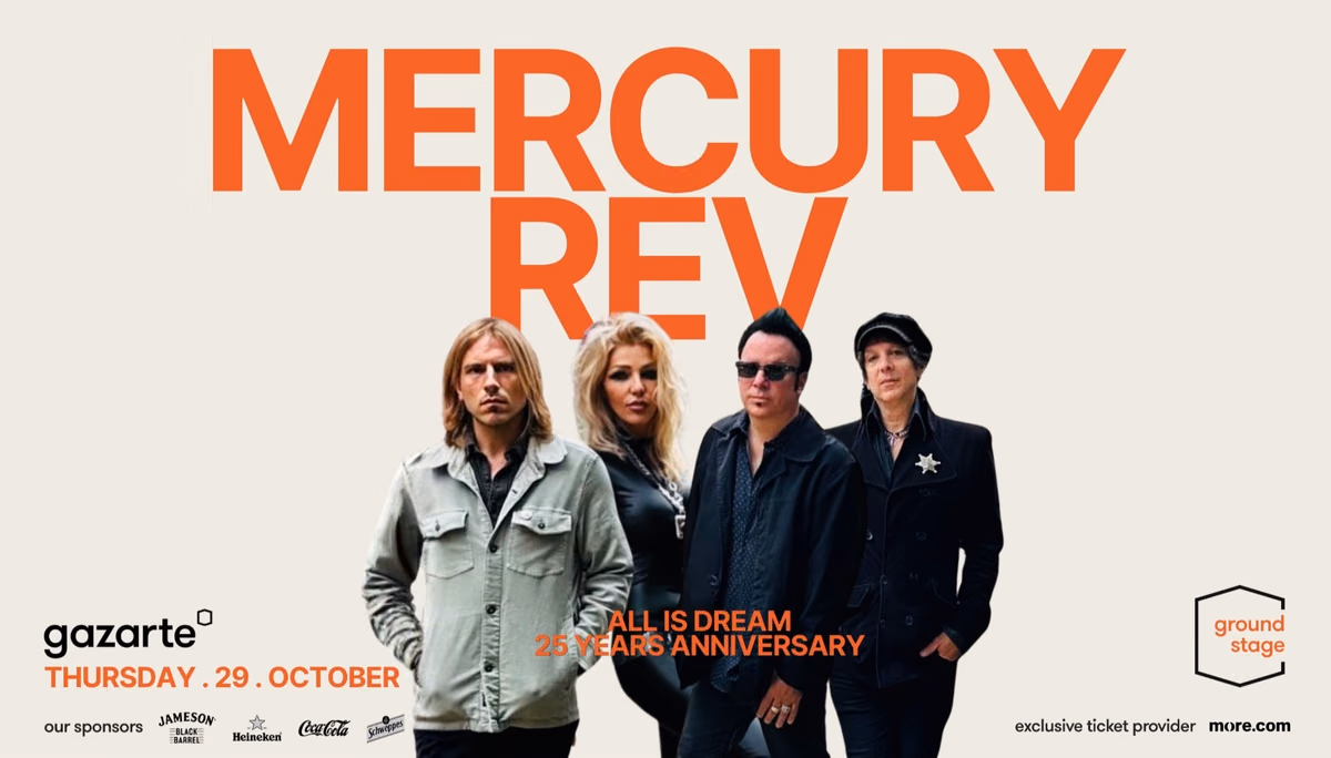MERCURY REV - Celebrating 25 Years of 'All is Dream'