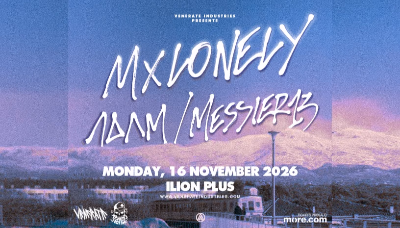 MX Lonely + ΛΔΛΜ + Messier 13 live @ ILION Plus